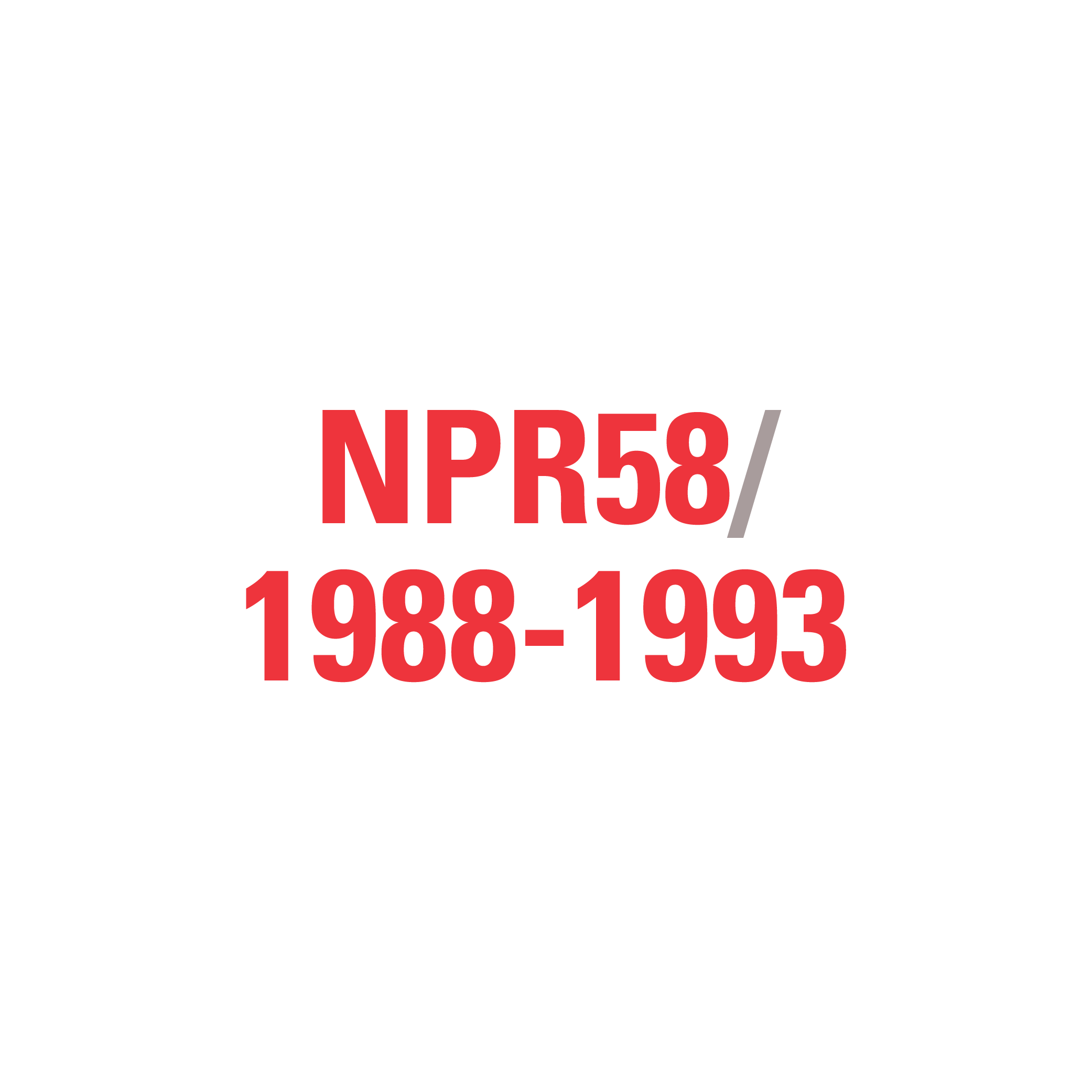 NPR58 1988-1993